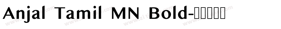 Anjal Tamil MN Bold字体转换